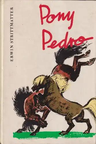 Buch: Pony Pedro, Strittmatter, Erwin. 1978, Der Kinderbuchverlag