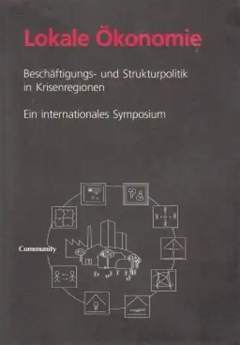 Buch: Lokale Ökonomie, Birkkölzer, Karl, Sam Aaronovi, Pat Conaty u.a. 1994
