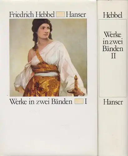 Buch: Werke in zwei Bänden, 2 Bände, Hebbel, Friedrich, 1978, Carl Hanser Verlag