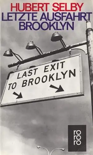 Buch: Letzte Ausfahrt Brooklyn, Selby, Hubert. Rororo, 1988, gebraucht, gut