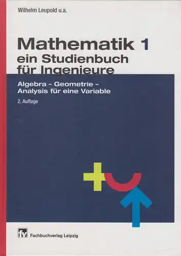 Buch: Mathematik - ein Studienbuch f. Ingenieure, Band 1, 2004, Fachbuchverlag
