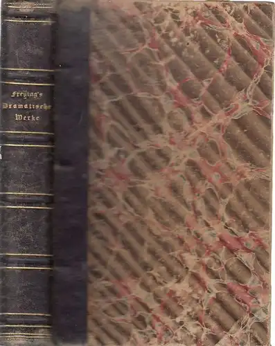 Buch: Dramatische Werke, Freytag, Gustav. 1858, Verlag S. Hirzel, gebrauc 190444