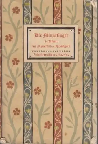 Buch: Die Minnesinger, Naumann, Hans. Insel-Bücherei, Insel Verlag