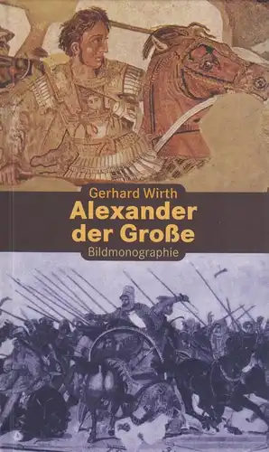 Buch: Alexander der Große, Wirth, Gerhard, 2001, RM Buch und Medien Vertrieb