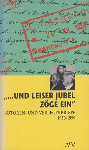 Buch: und leiser Jubel zöge ein, Faber, Elmar / Wurm, Carsten. 1992