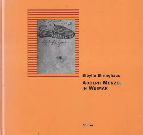 Buch: Adolph Menzel in Weimar, Ehringhaus, Sibylle, 1999, Böhlau Verlag