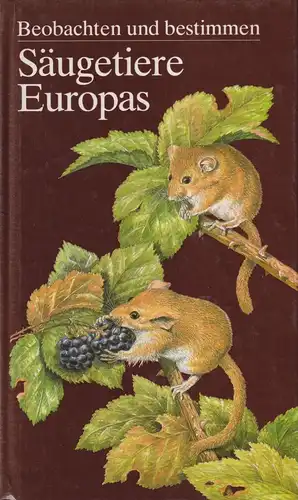 Buch: Säugetiere Europas, Görner, Martin / Hackethal, Hans. 1988, Neumann Verlag
