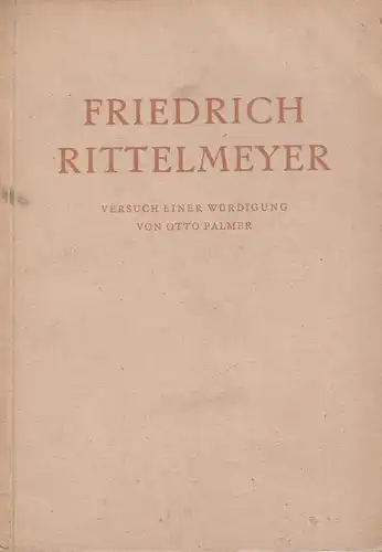 Buch: Friedrich Rittelmeyer, Palmer, Otto, 1950, Hans H. Sörensen