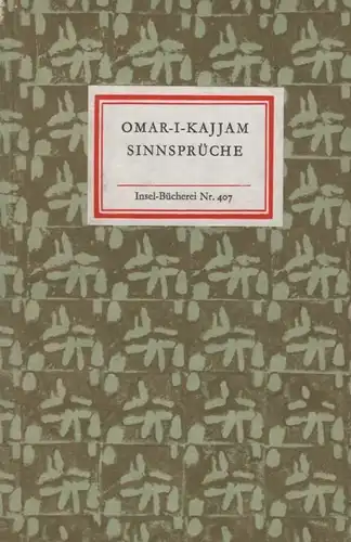 Insel-Bücherei 407, Sinnsprüche, Omar-I-Kajjam. 1973, Insel-Verlag