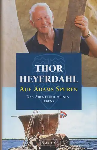 Buch: Auf Adams Spuren, Heyerdahl, Thor. 2000, Ullstein Verlag, gebraucht, gut