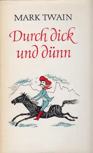 Buch: Durch dick und dünn. Twain, Mark, 1972, Aufbau Verlag, Ausgewählte Werke