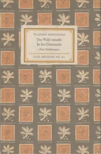 Insel-Bücherei 282, Der Wald rauscht. In der Osternacht, Korolenko, Wladimir