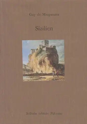 Buch: Sizilien, Guy de Maupassant, 1990, Sellerio editore  Palermo