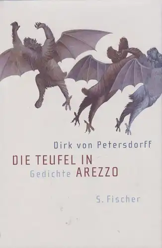 Buch: Die Teufel in Arezzo, Petersdorff, Dirk von, 2004, S. Fischer Verlag