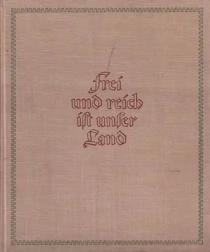 Buch: Frei und Reich ist unser Land, Hempel, Hans-Joachim (Hrsg.), 1955