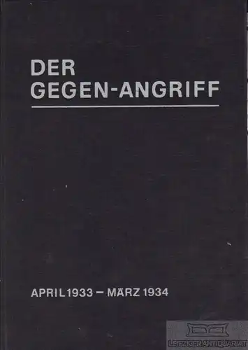 Buch: Der Gegen-Amgriff, Frei, Bruno. 1982, Nationales Druckhaus Verlag