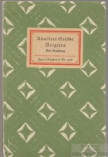 Insel-Bücherei 278, Brigitta, Stifter, Adalbert. 1942, Insel Verlag