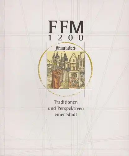 Buch: FFM 1200, Gall, Lothar. 1994, Jan Thorbecke Verlag, gebraucht, gut