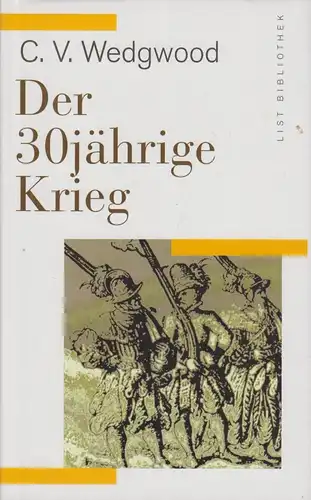 Buch: Der 30jährige Krieg, Wedgwood, C.V. 1996, Paul List Verlag, gebraucht, gut