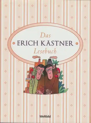 Buch: Das Erich Kästner Lesebuch, Kästner, Erich. 2009, Weltbild