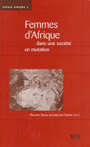 Buch: Femmes d'Afrique, Denis, Philippe (Hg.) u.a., 2004, Academia Bruylant