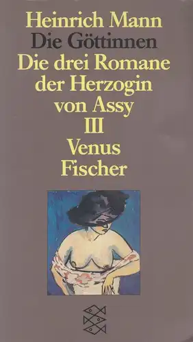 Buch: Die Göttinnen. Mann, Heinrich, 2006, Fischer Taschenbuch Verlag
