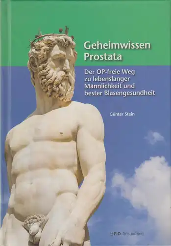 Buch: Geheimwissen Prostata, Stein, Günter, 2016, FID Gesundheit