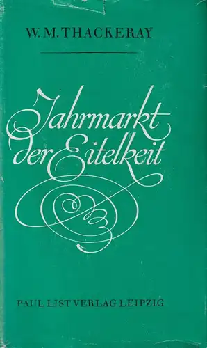 Buch: Jahrmarkt der Eitelkeit, Thackeray, William Makepeace. 1980, List Verlag