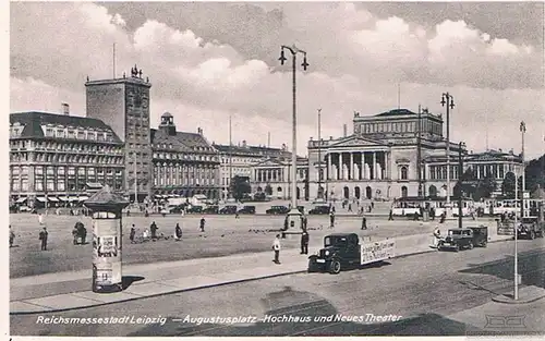 AK Reichsmessestadt Leipzig. Augustusplatz-Hochhaus und Neues... Postkarte