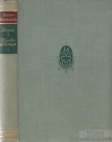 Buch: Bozena - Neue Erzählungen, Ebner-Eschenbach, Marie von. Hafis - Ausgabe
