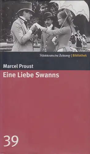 Buch: Eine Liebe Swanns, Proust, Marcel. Süddeutsche Zeitung | Bibliothek, 2004