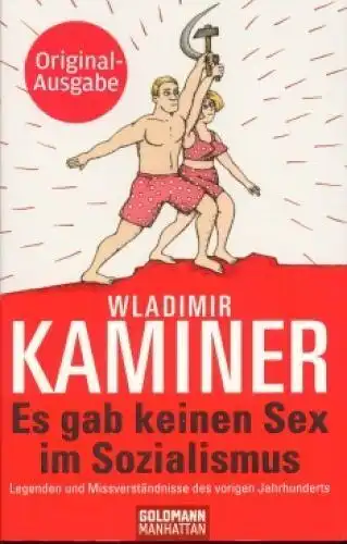 Buch: Es gab keinen Sex im Sozialismus, Kaminer, Wladimir. Goldmann Manhattan