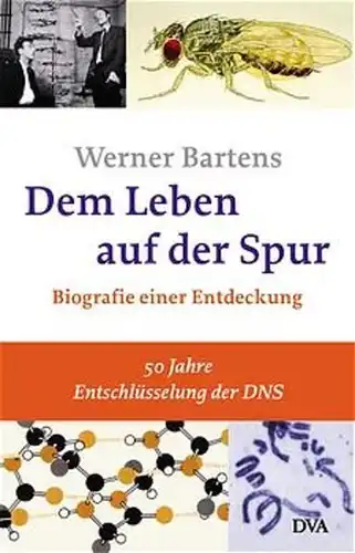 Buch: Dem Leben auf der Spur, Bartens, Werner, 2003, Deutsche Verlags-Anstalt