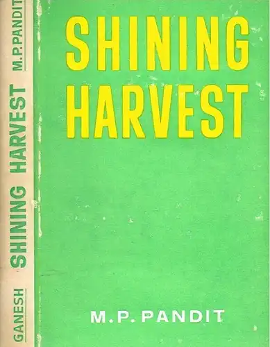 Buch: Shining Harvest, Pandit, M.P. 1966, Ganesh & Co, gebraucht, gut