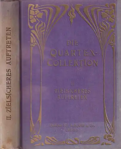 Buch: Die Quartex-Collektion II - Zielsicheres Auftreten, Erhard, W., 1914