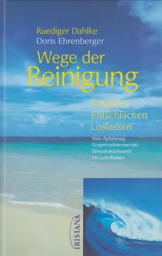 Buch: Wege der Reinigung, Dahlke, Rüdiger u.a., 1999, Irisiana, gebraucht: gut
