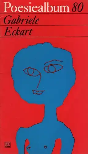 Heft: Poesiealbum 80, Eckart, Gabriele. Poesiealbum, 1974, Verlag Neues Leben