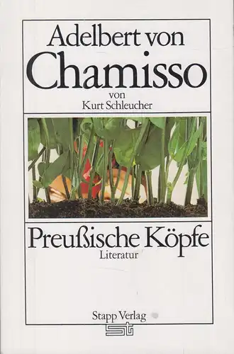 Buch: Adelbert von Chamisso, Schleucher, Kurt, 1988, Stapp Verlag, gebraucht gut