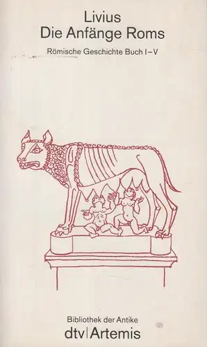 Buch: Die Anfänge Roms, Livius, 1991, dtv, Artemis, gebraucht, gut