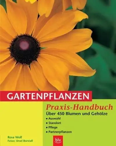 Buch: Gartenpflanzen, Wolf, Rosa, 2002, BLV Buchverlag, gebraucht, sehr gut