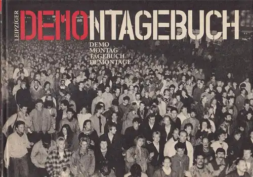 Buch: Leipziger Demontagebuch, Schneider, Wolfgang. 1990, Kiepenheuer Verlag