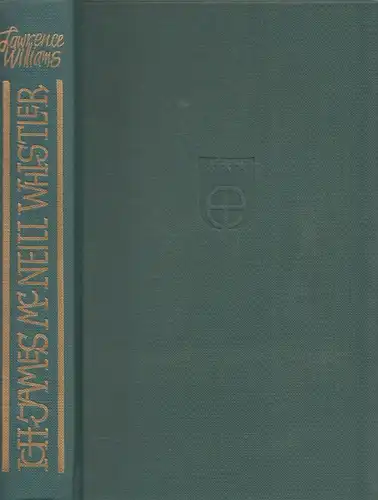 Buch: Ich, James McNeill Whistler, Williams, Lawrence, 1974, Wunderlich Verlag