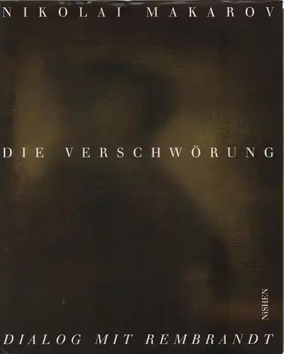 Buch: Die Verschwörung, Makarov, Nikolai. 1991, Verlag Dirk Nishen 321892