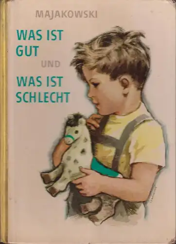 Buch: Was ist gut und was ist schlecht? Majakowski, W., 1955, Kinderbuchverlag