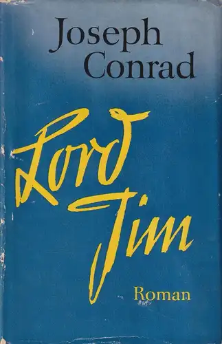 Buch: Lord Jim. Conrad, Joseph, 1963, Aufbau Verlag, gebraucht, gut