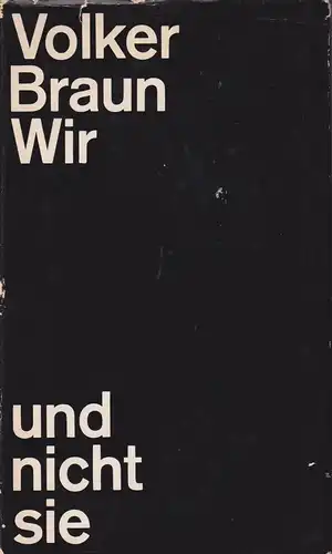 Buch: Wir und nicht sie, Gedichte. Braun, Volker, 1970, Mitteldeutscher Verlag