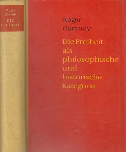 Buch: Die Freiheit als philosophische und historische Kategorie, Garaudy, Roger