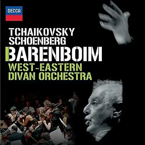 CD: Daniel Barenboim, Tschaikowski. Schönberg. West-Eastern Divan Orchestra