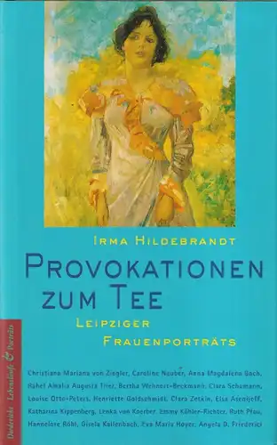 Buch: Provokationen zum Tee. Hildebrandt, Irma, 1998, Eugen Diederichs Verlag
