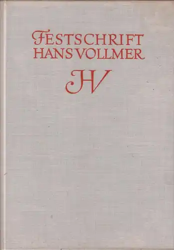 Buch: Festschrift Hans Vollmer, George, Magdalena. 1957, E.A. Seemann Verlag